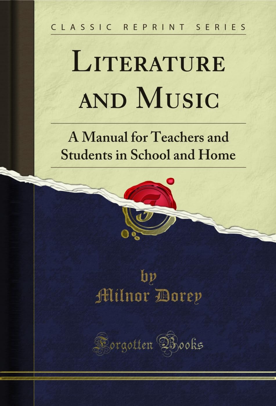 Literature and Music: A Manual for Teachers and Students in School and Home (Classic Reprint) (English Edition) baixar o livro de graça