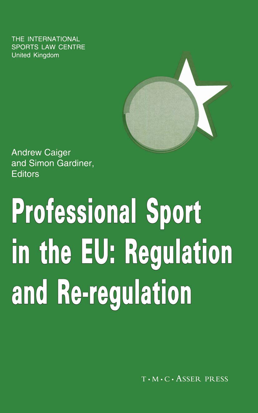 Professional Sport in the Eu: Regulation and Re-Regulation baixar livro de graça