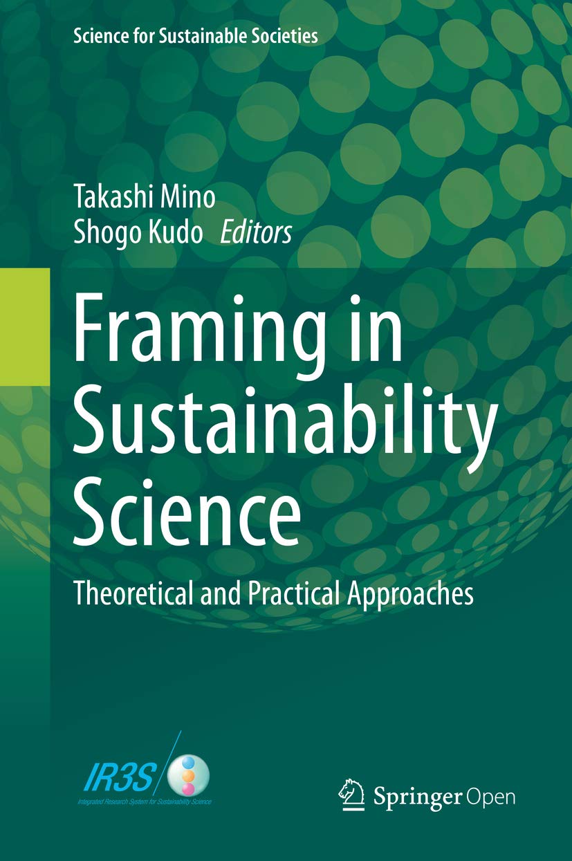 ler totalmente Framing in Sustainability Science: Theoretical and Practical Approaches (Science for Sustainable Societies) (English Edition)