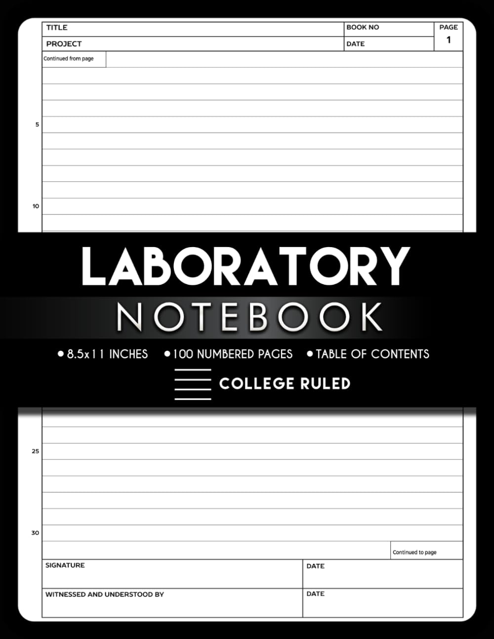 ler totalmente Laboratory Notebook with College Ruled Lines: Lined Paper with 9/32" (7.1 mm) Line Spacing | 100 Numbered Pages | with Signed and Witnessed on Every Page | Table of Contents | 8.5 x 11 Inches