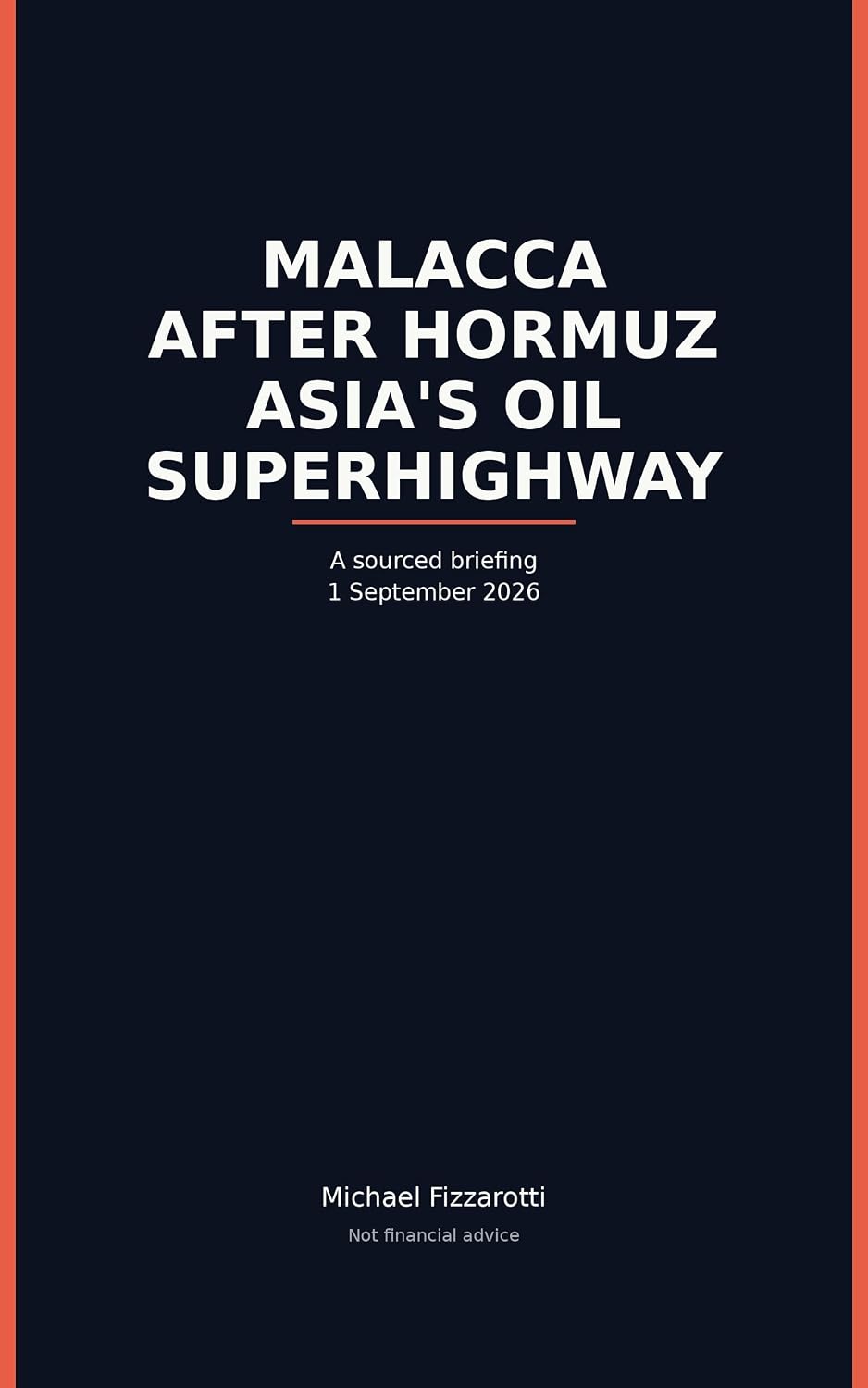 capítulo por capítulo baixar Malacca After Hormuz: Asia's Oil Superhighway on a Smaller Tape (English Edition)