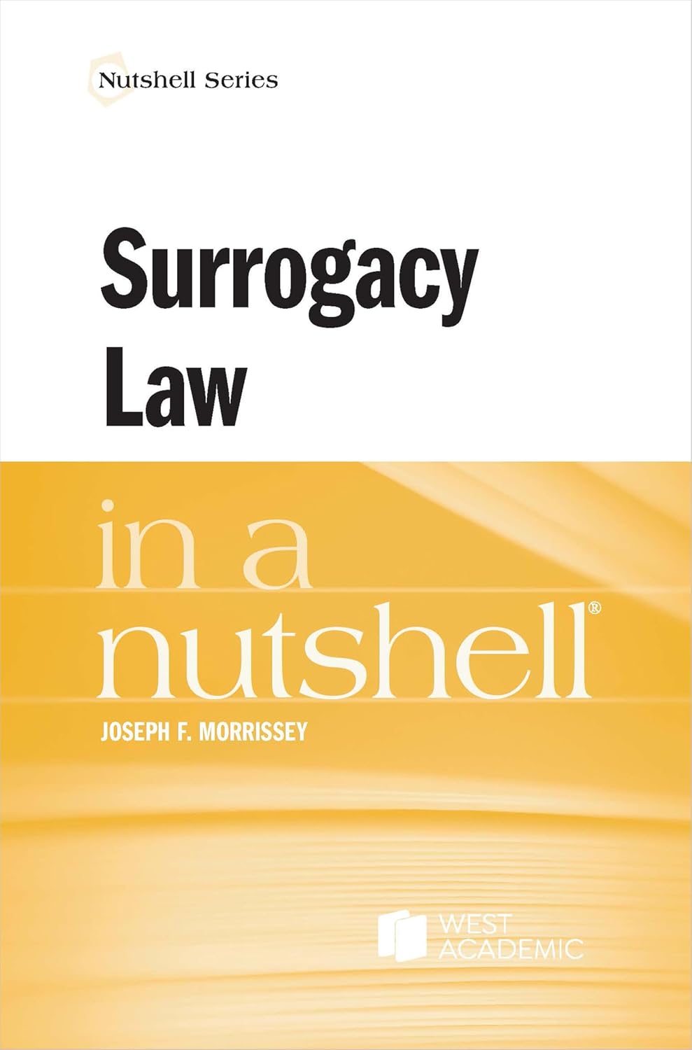 Surrogacy Law in a Nutshell (Nutshells) (English Edition) baixar o livro de graça