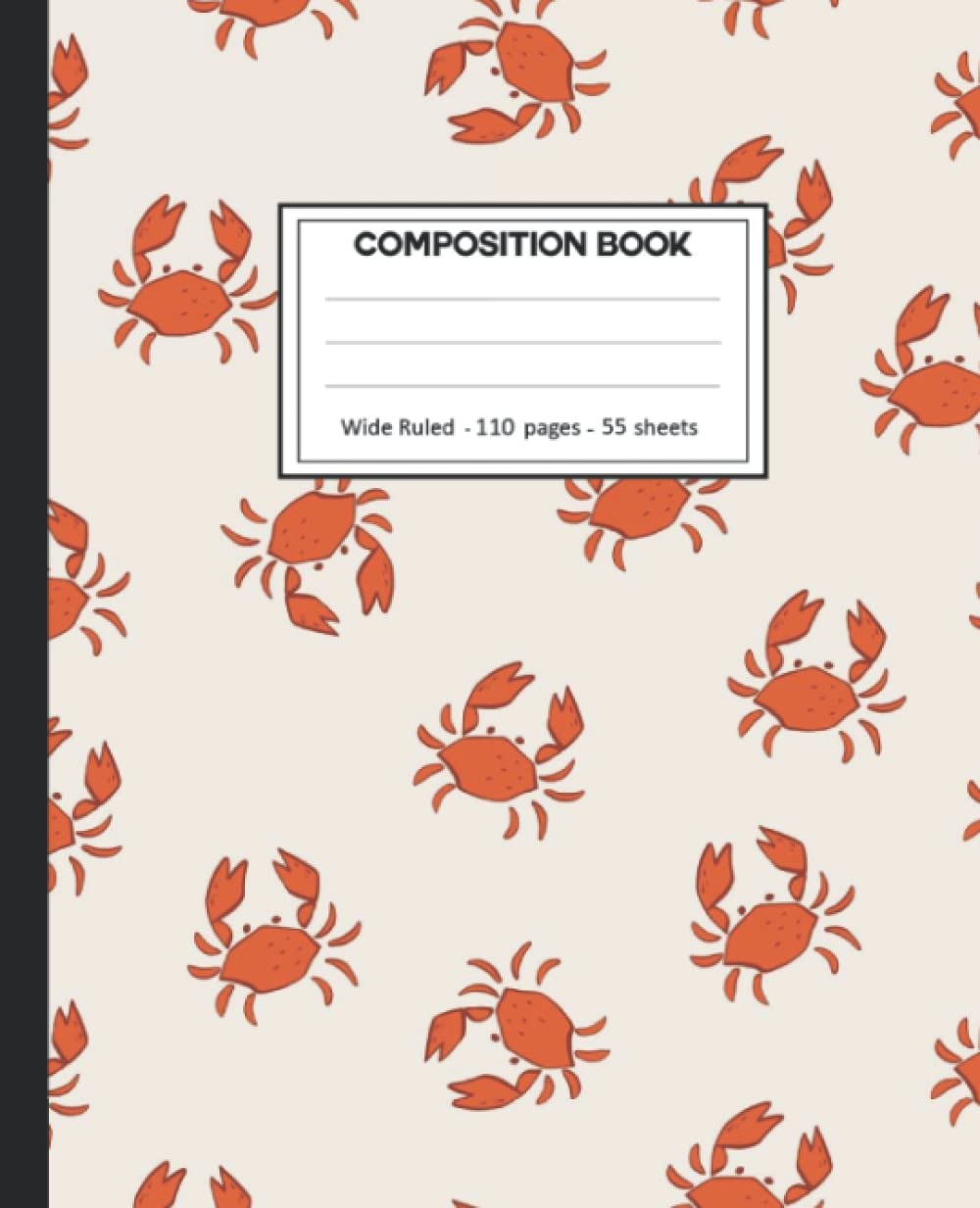 ler totalmente Composition Notebook: Crabs Wide Ruled Paper Notebook Journal size 7.25 x 9.25” for student