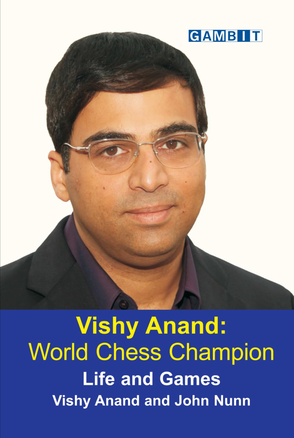 Vishy Anand: World Chess Champion (Chess World Champions)