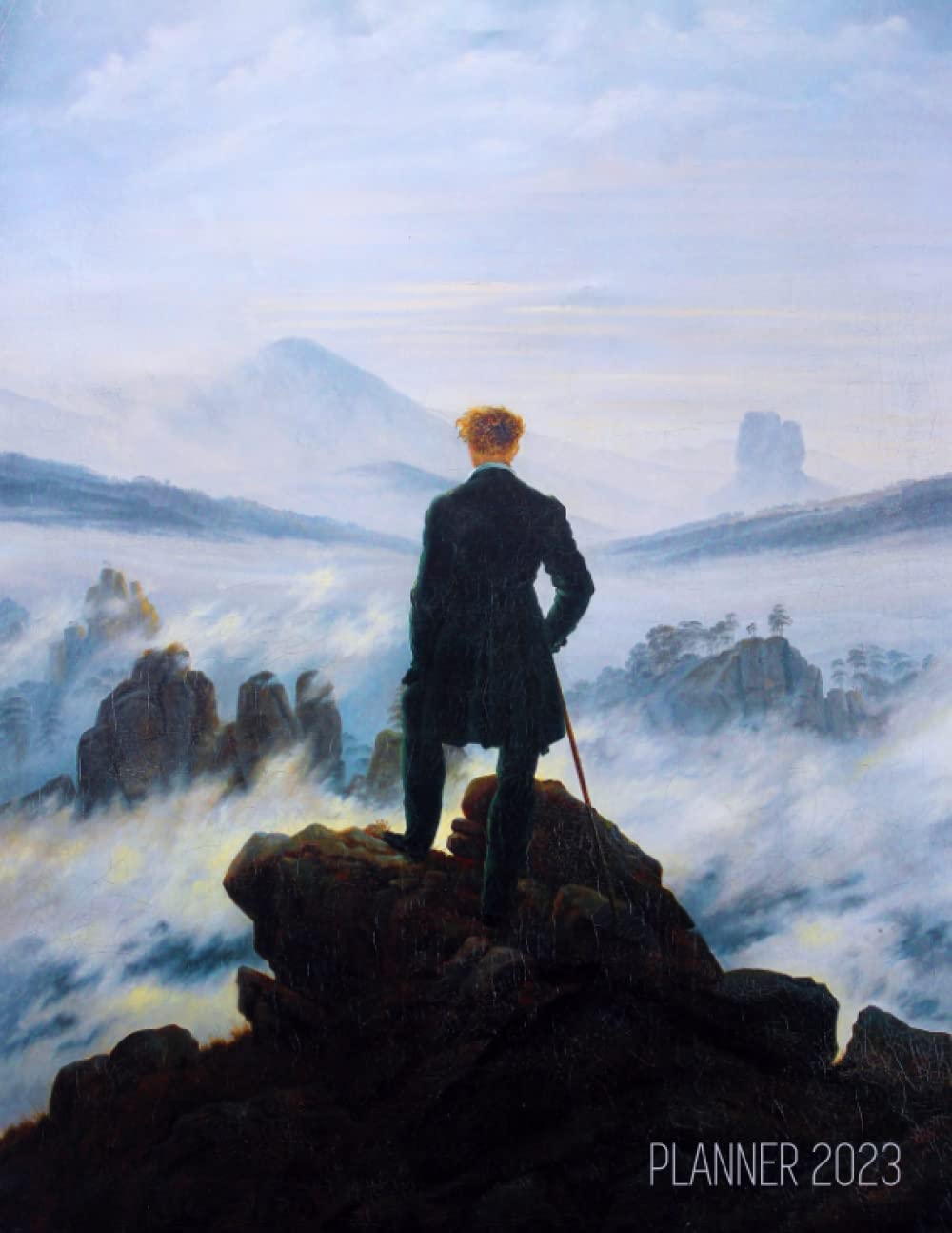 ler totalmente Wanderer Above the Sea of Fog Planner 2023: Caspar David Friedrich Painting | Romanticism Art Year Organizer: January – December (12 Months)