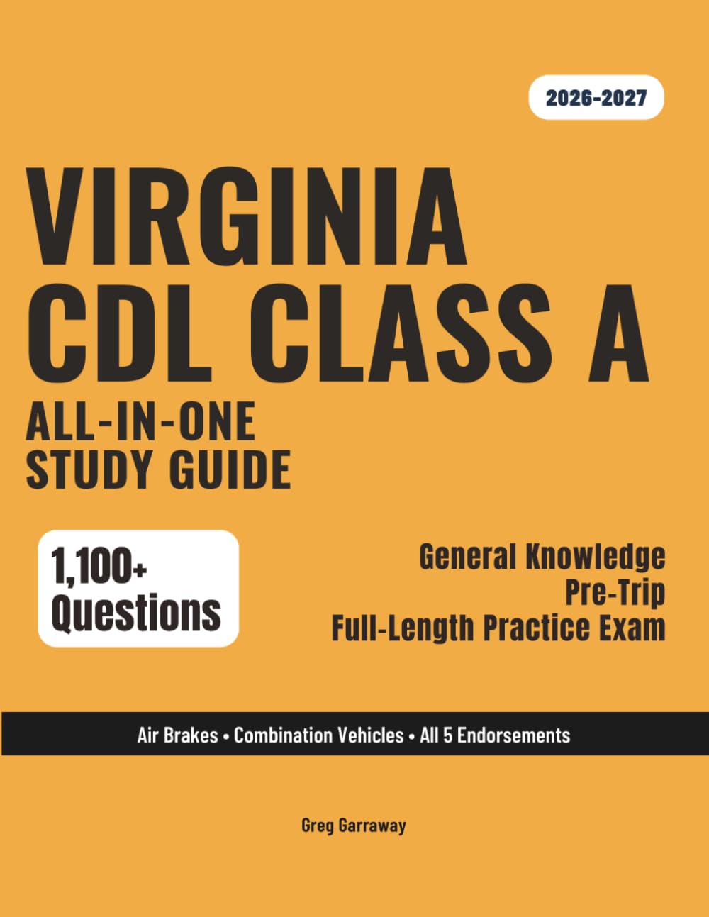 ler totalmente Virginia CDL Class A Study Guide 2026-2027: Complete Exam Prep for General Knowledge, Air Brakes, Combination Vehicles & All Endorsements — 1,100+ Questions & 10 Full Exams