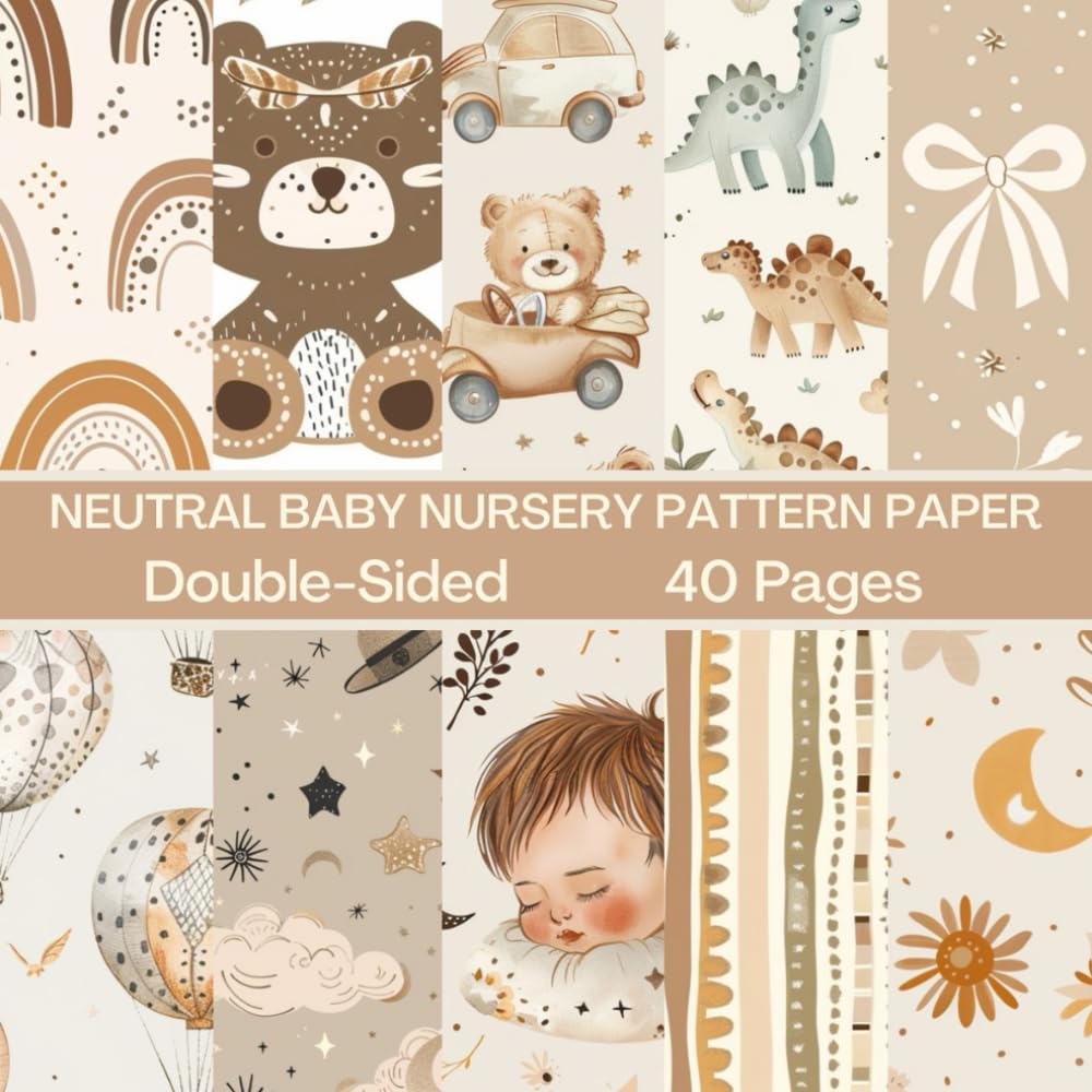 Neutral Baby Nursery Scrapbook Paper 40 Pages 20 Sheets: Double Sided Pattern Paper for Scrapbooking, Card Making, Origami, DIY and More baixar livro de graça