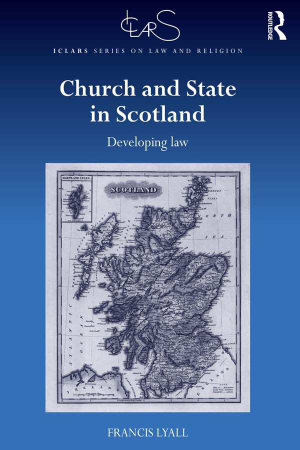 ler totalmente Church and State in Scotland: Developing law (ICLARS Series on Law and Religion) (English Edition)