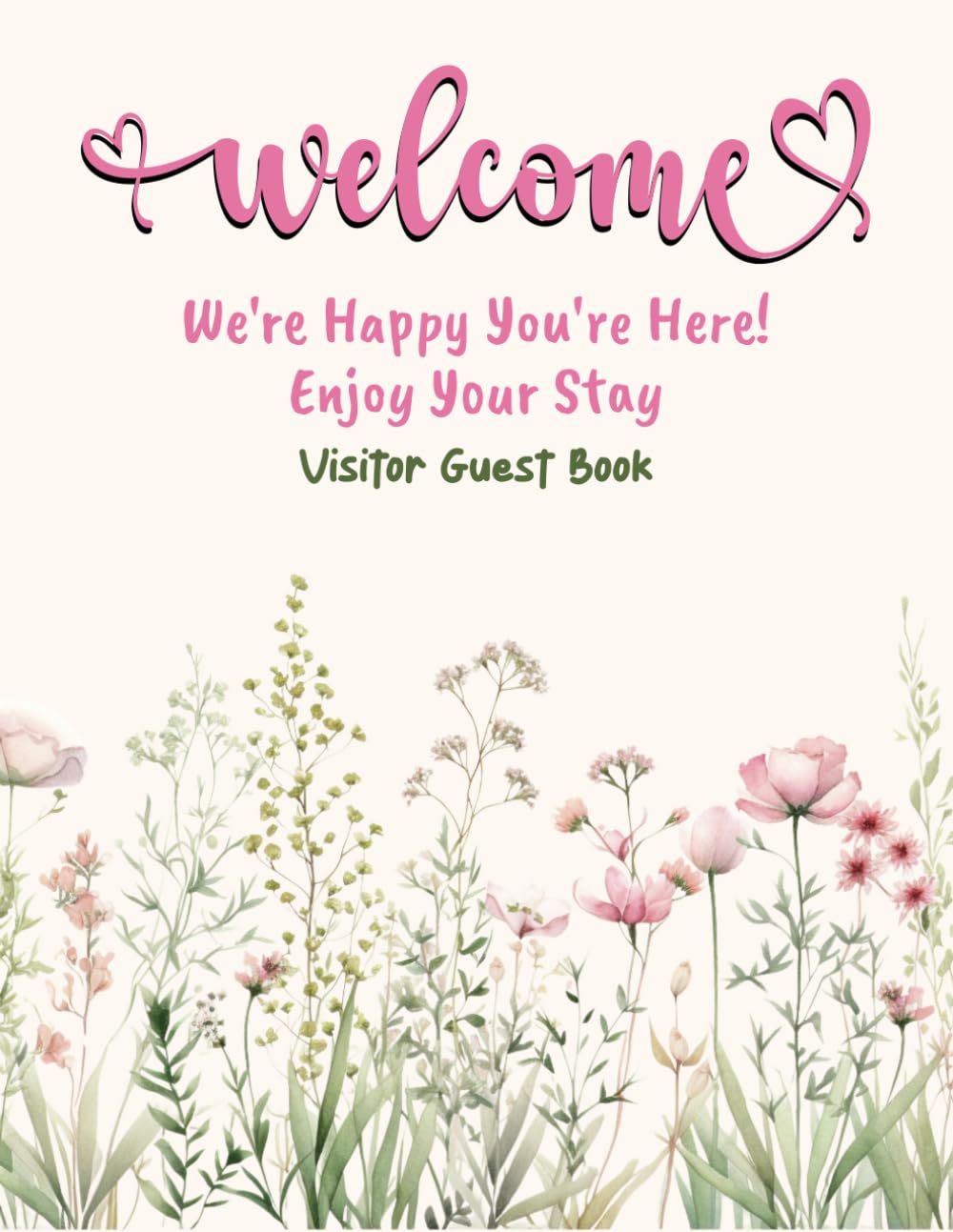 ler totalmente Visitor Guest Book: Welcome we are happy you are here! Enjoy your stay: Visitor Guest Book for Vacation Rentals, AirBnB, Bed & Breakfast, Beach House, Guest House & More