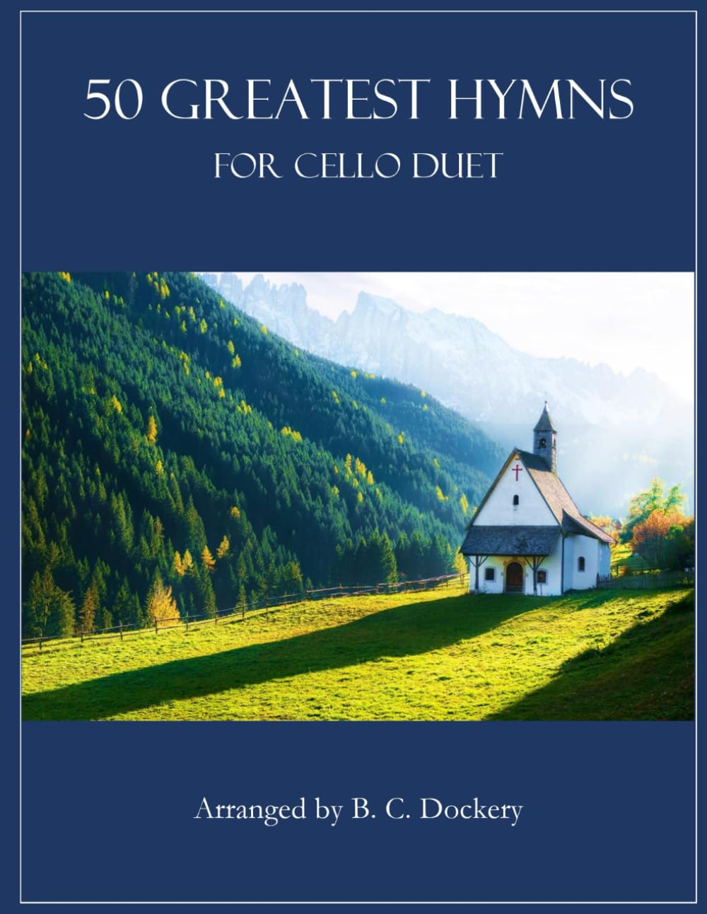 50 Greatest Hymns for Cello Duet