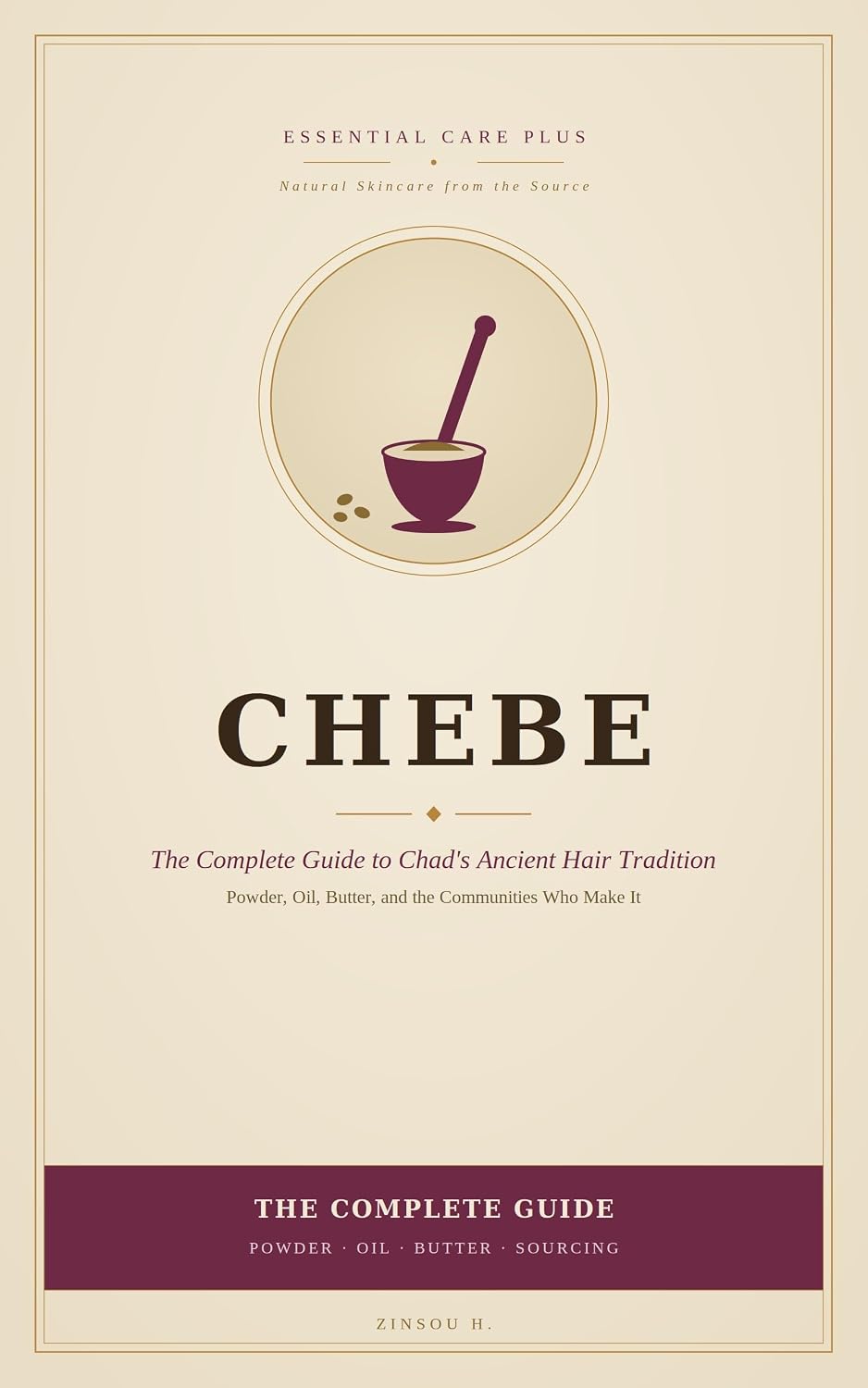 ler totalmente Chebe: The Complete Guide to Chad's Ancient Hair Tradition: Powder, Oil, Butter, Sourcing, and How to Use It for Length Retention (English Edition)