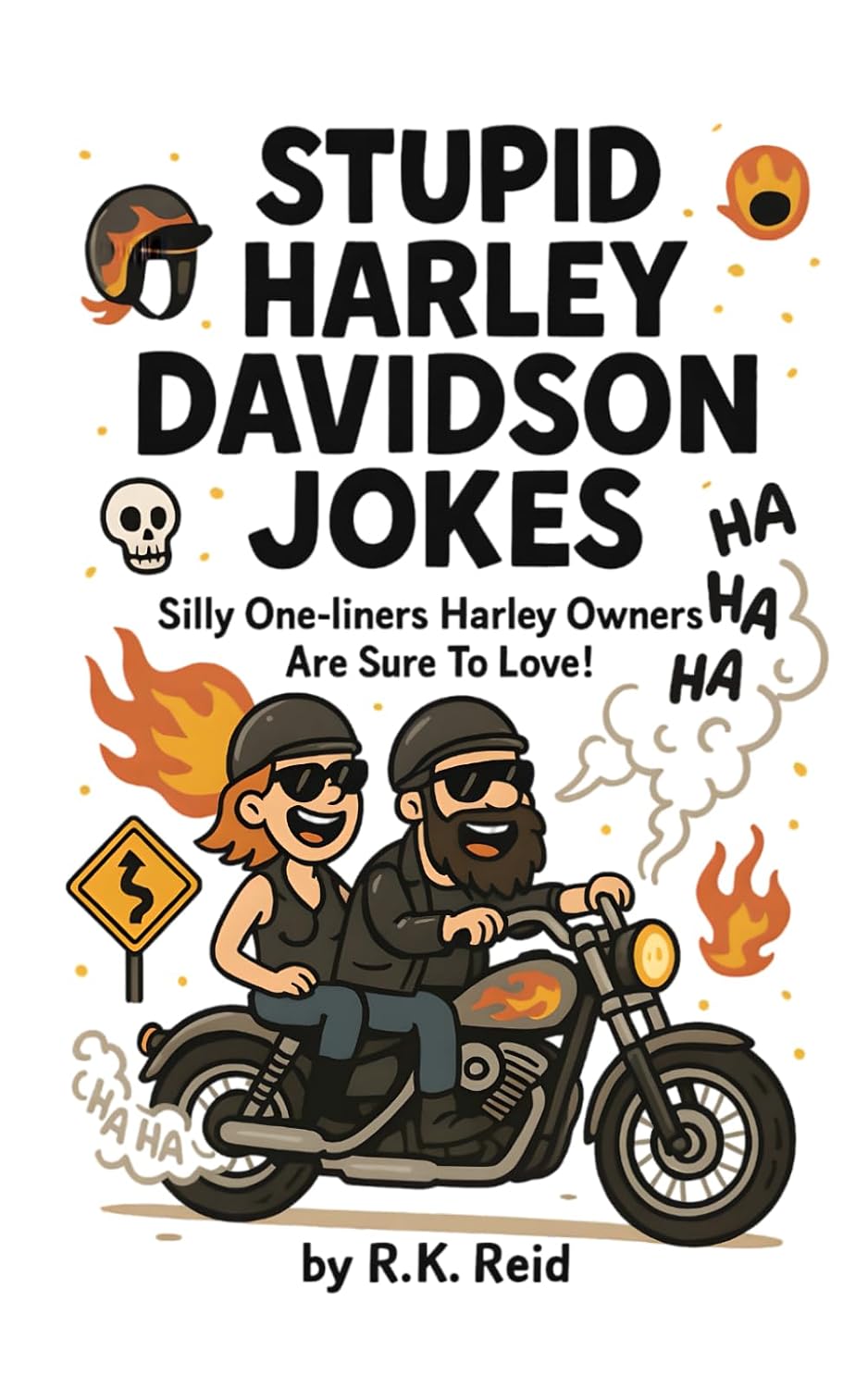 ler totalmente Stupid Harley Davidson Jokes: Funny Harley Davidson gift ideas for men, women & dad's. Great for Christmas, a Birthday or Father's Day. Perfect as gag gifts for Harley Davidson lovers & owners!