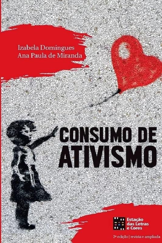 capítulo por capítulo baixar Consumo de Ativismo: 2a Edição Revista e Ampliada