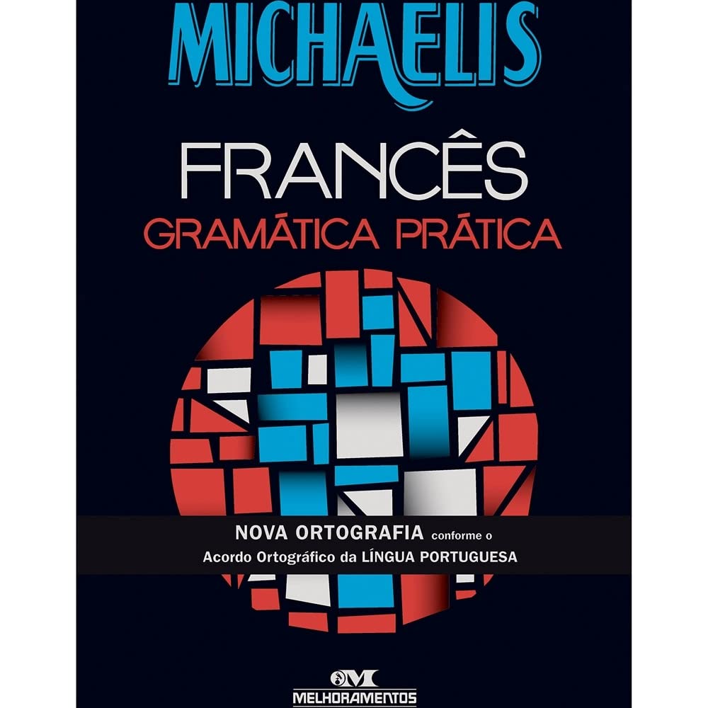 Michaelis Francês. Gramática Prática baixar o livro de graça