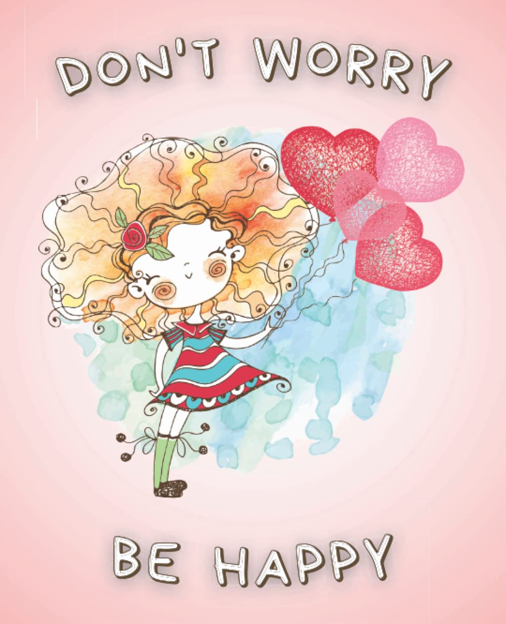 ler totalmente Don't Worry Be Happy - Daily Mindfulness Journal For Girls: Entertaining diary and easy to fill out for more mindfulness, gratitude and positivity in... who like variety in their daily entries