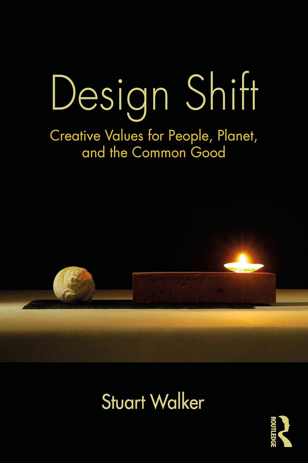 ler totalmente Design Shift: Creative Values for People, Planet, and the Common Good (English Edition)