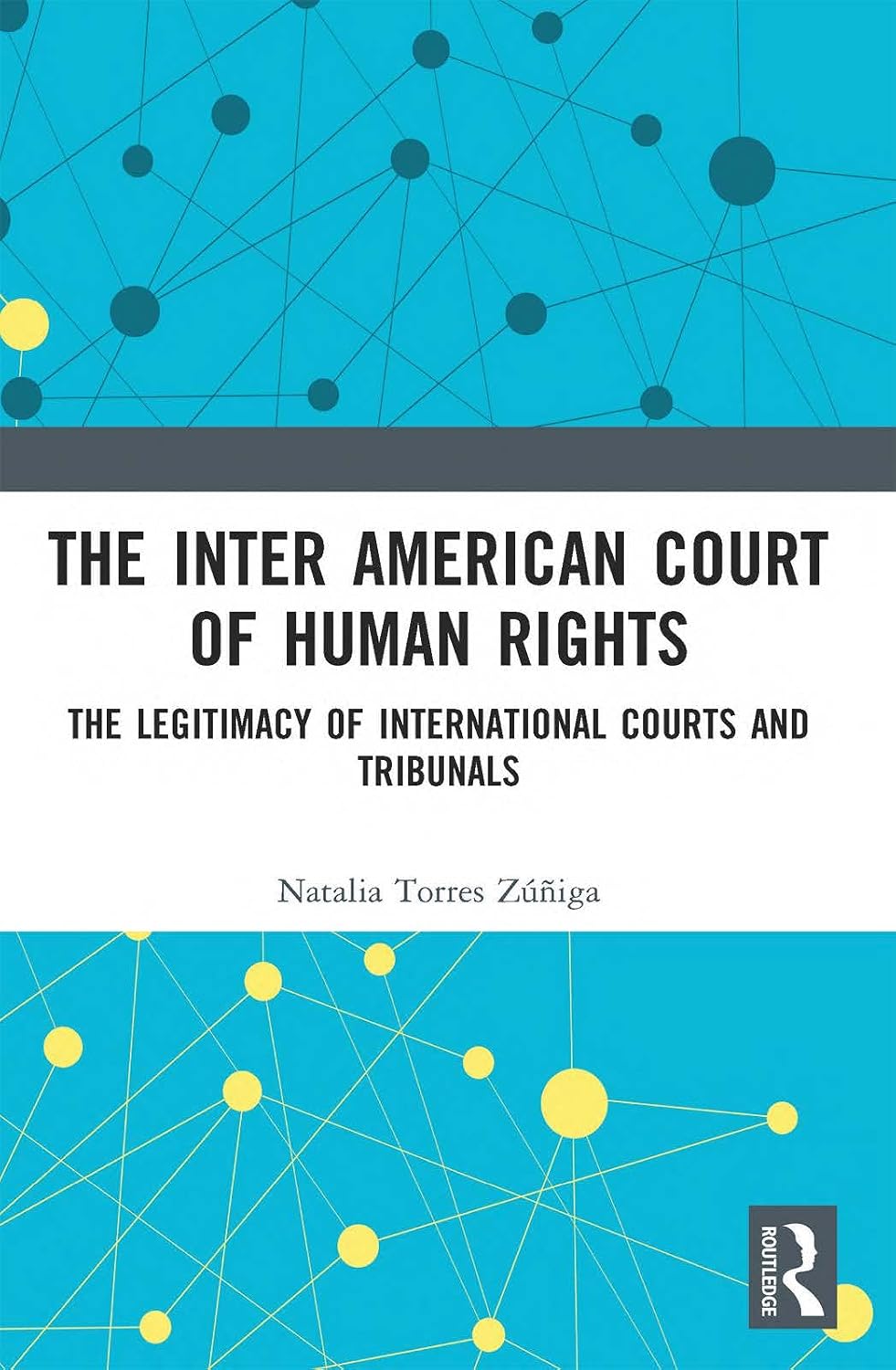 ler totalmente The Inter American Court of Human Rights: The Legitimacy of International Courts and Tribunals (English Edition)