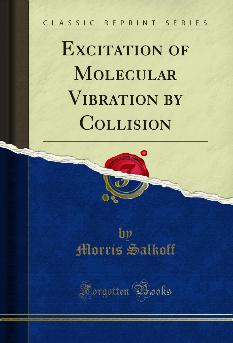 capítulo por capítulo baixar Excitation of Molecular Vibration by Collision (Classic Reprint) (English Edition)