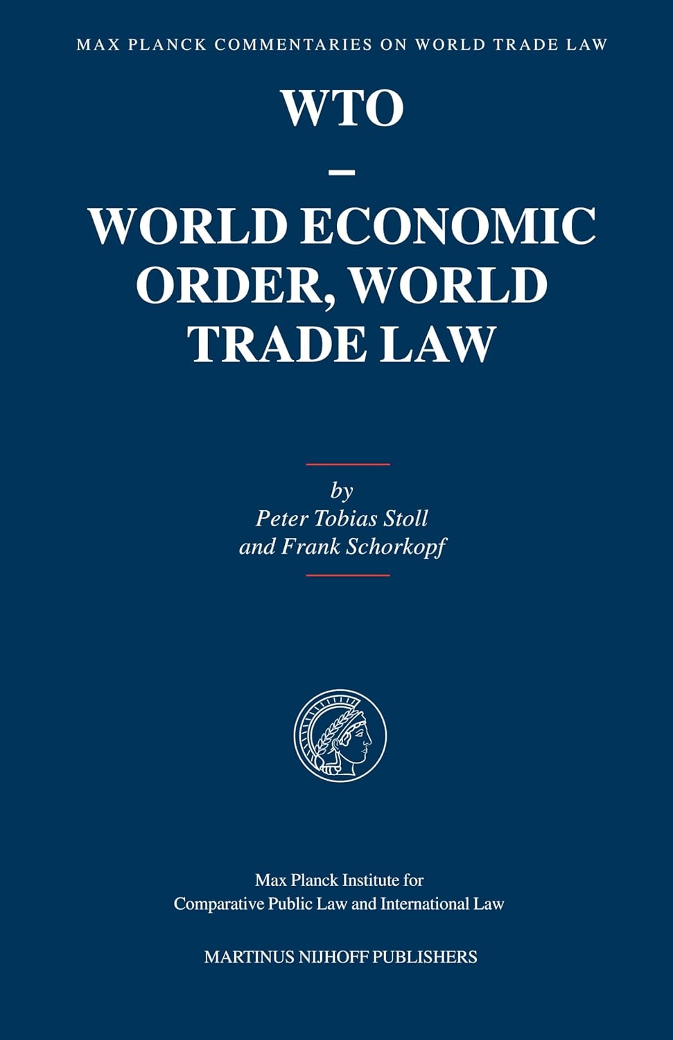 Wto - World Economic Order, World Trade Law: 1