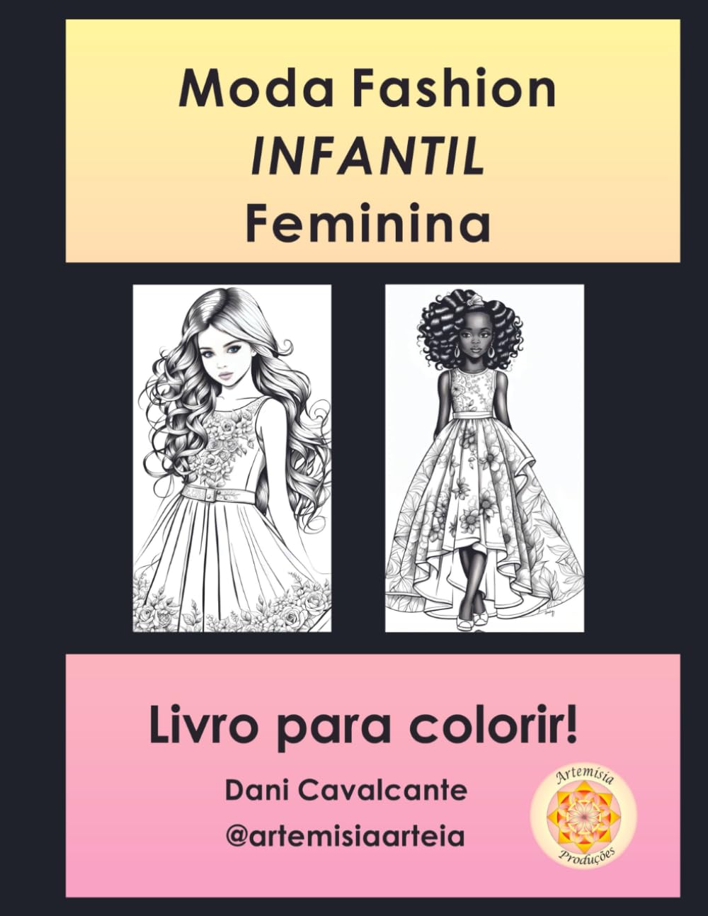 capítulo por capítulo baixar Moda Fashion INFANTIL Feminina – Livro para colorir: Imagens maravilhosas para você colorir e se inspirar! (Portuguese Edition)