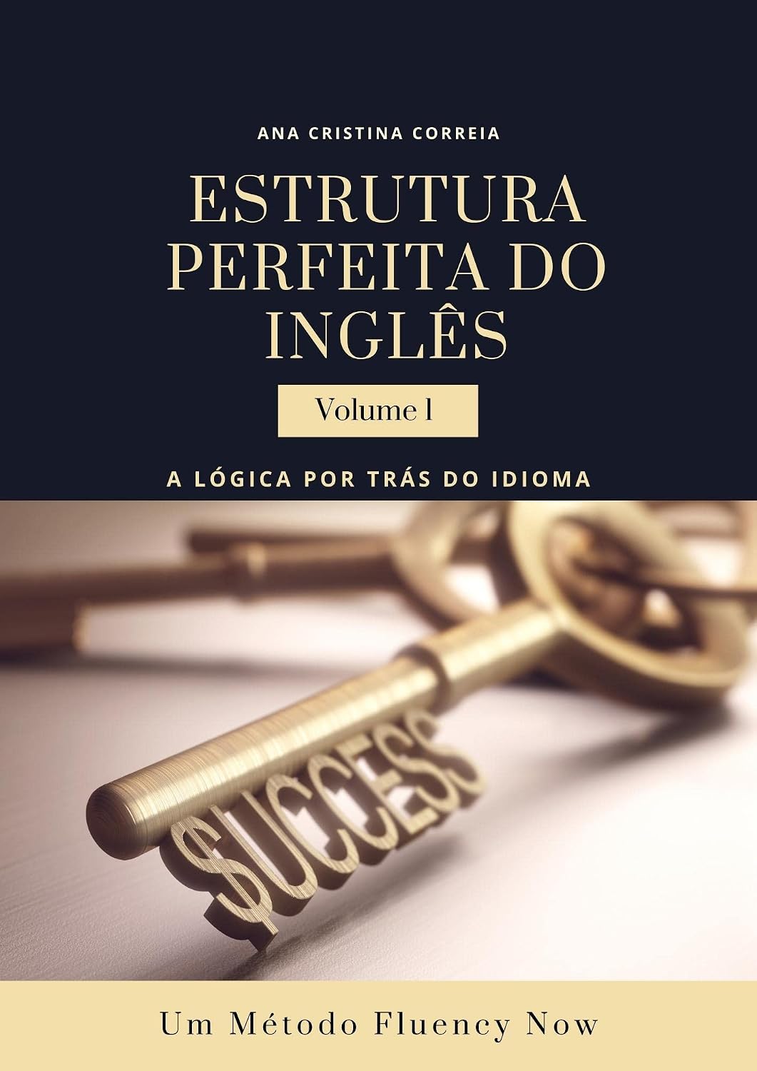 ler totalmente Estrutura Perfeita do Inglês: A lógica por trás do idioma