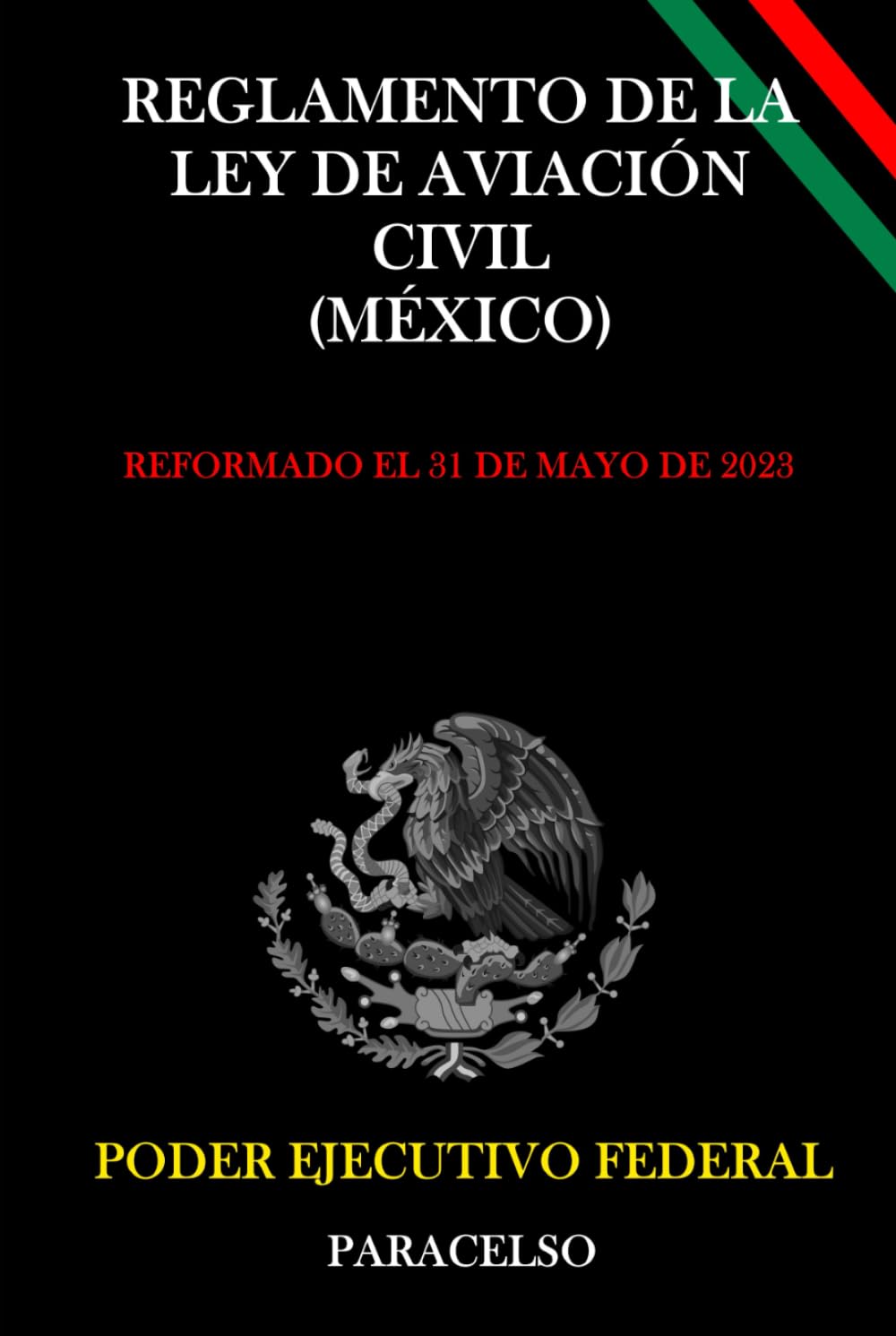 REGLAMENTO DE LA LEY DE AVIACIÓN CIVIL (MÉXICO) (Spanish Edition) baixar livro de graça