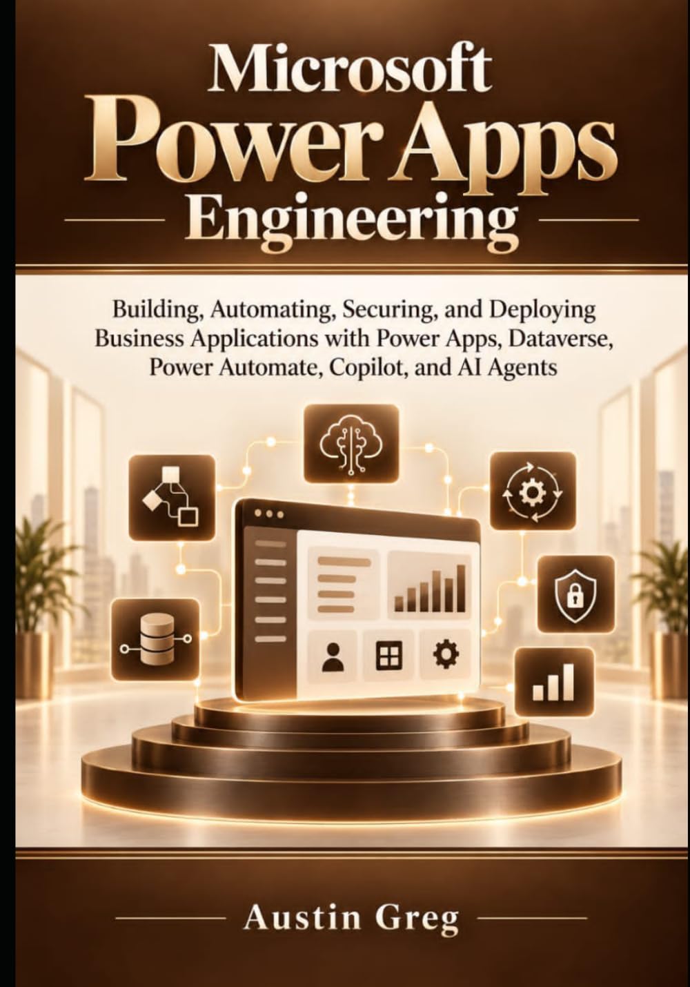 Microsoft Power Apps Engineering: The Practical Guide to Canvas Apps, Model-Driven Apps, Dataverse, Power Fx, Copilot, AI Agents, Power Automate, and Enterprise App baixar livro de graça