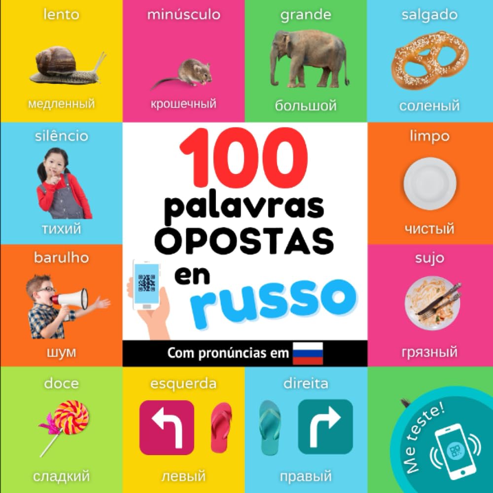 100 palavras opostas em russo: Livro de ilustrações bilingue para crianças: português / russo com pronúncias (Aprender russo) (Portuguese Edition) baixar o livro de graça