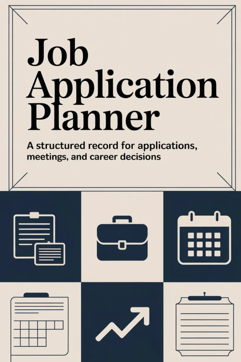 Job Application Planner: A Structured Record for Applications, Meetings, and Career Decisions baixar o livro de graça