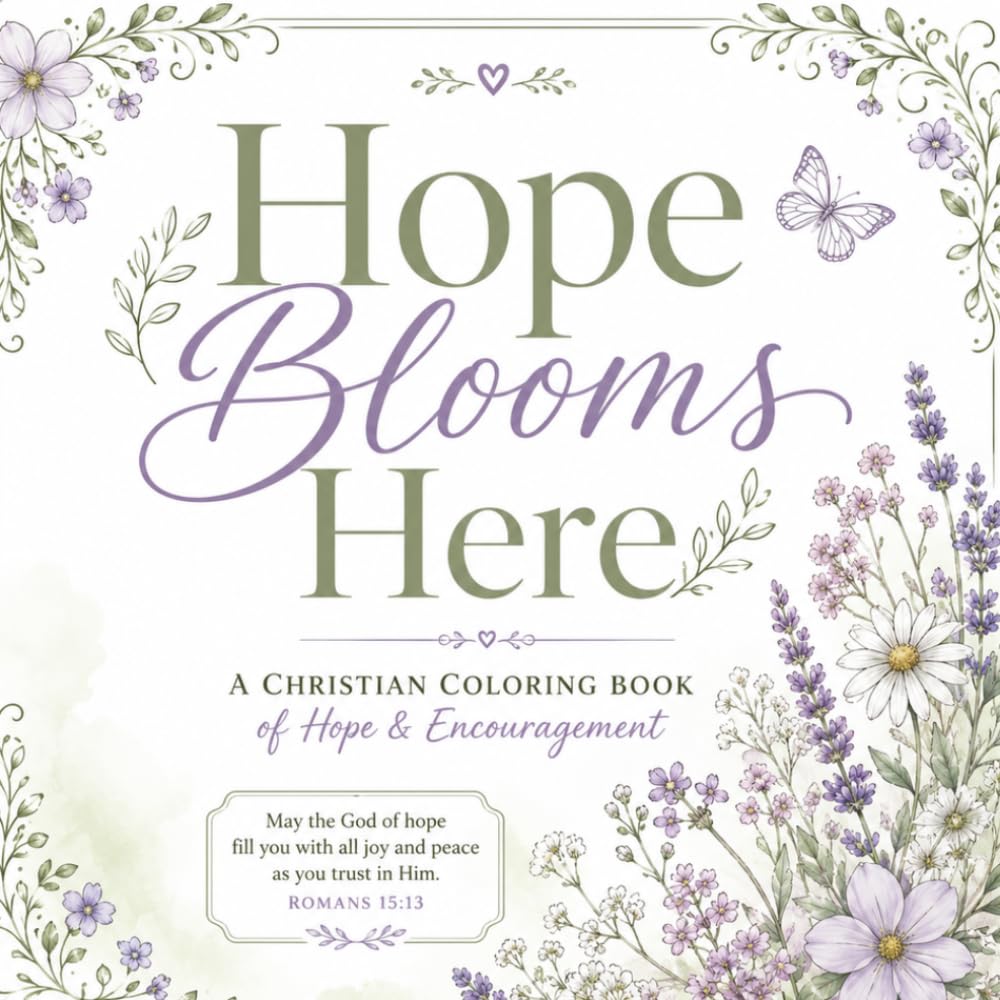 capítulo por capítulo baixar Hope Blooms Here: A Christian Coloring Book for women with inspirational Bible verses, floral designs and encouraging scriptures