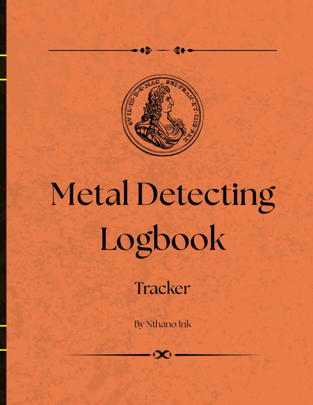 Metal Detecting Logbook Tracker: Track Every Search, Find, and Discovery baixar livro de graça