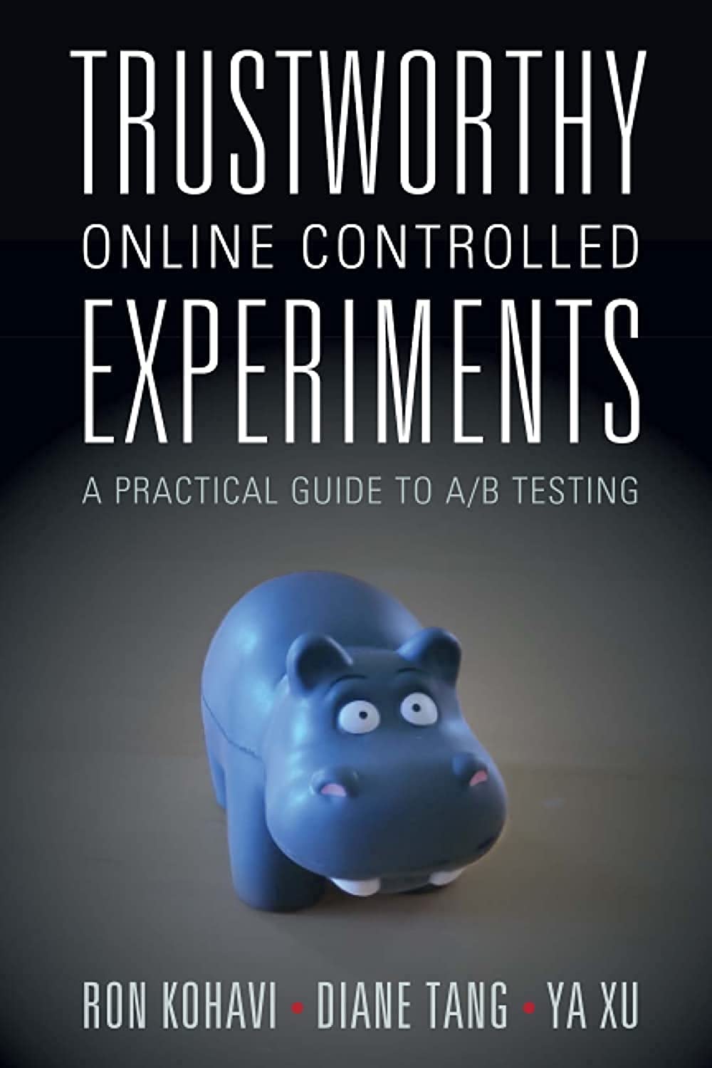 ler totalmente Trustworthy Online Controlled Experiments: A Practical Guide to A/B Testing