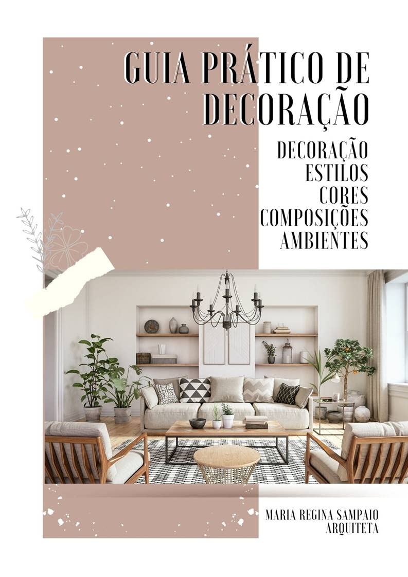 ler totalmente Guia Prático de Decoração: Decoração, Estilos, Cores, Composições e Ambientes
