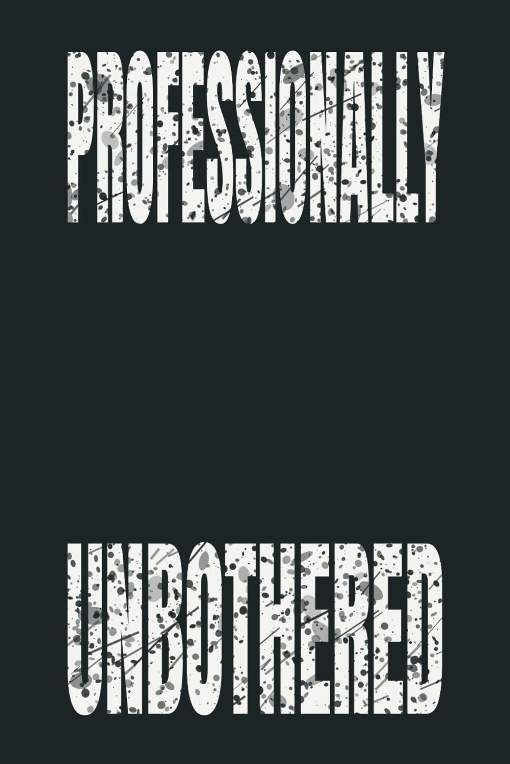 capítulo por capítulo baixar Professionally Unbothered: 6 x 9 Blank Lined Notebook - Funny Office Humor Gag Gift for Coworkers, Boss, Employees - Sarcastic Office Journals for Stress Relief