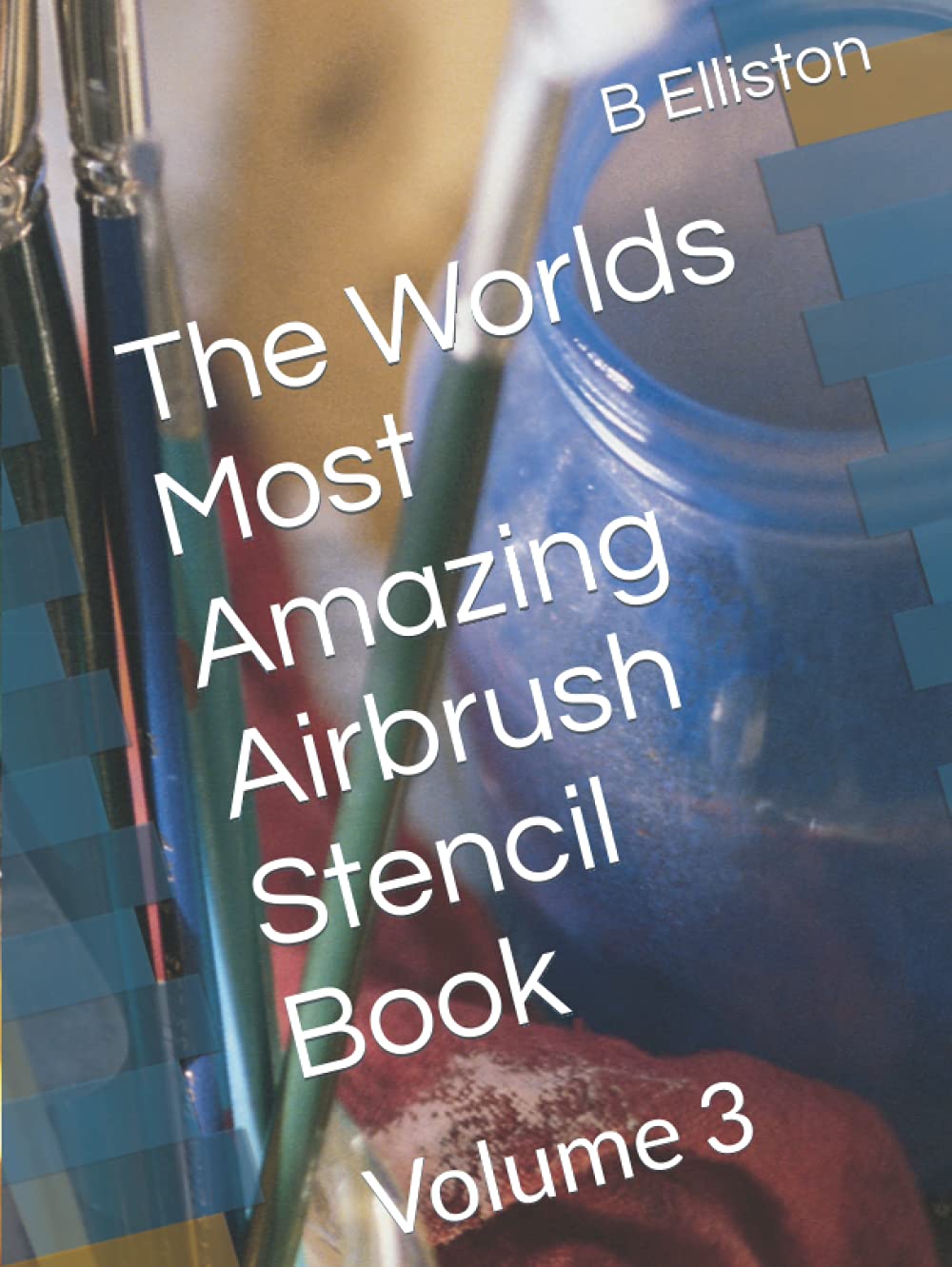 ler totalmente The Worlds Most Amazing Airbrush Stencil Book: Volume 3