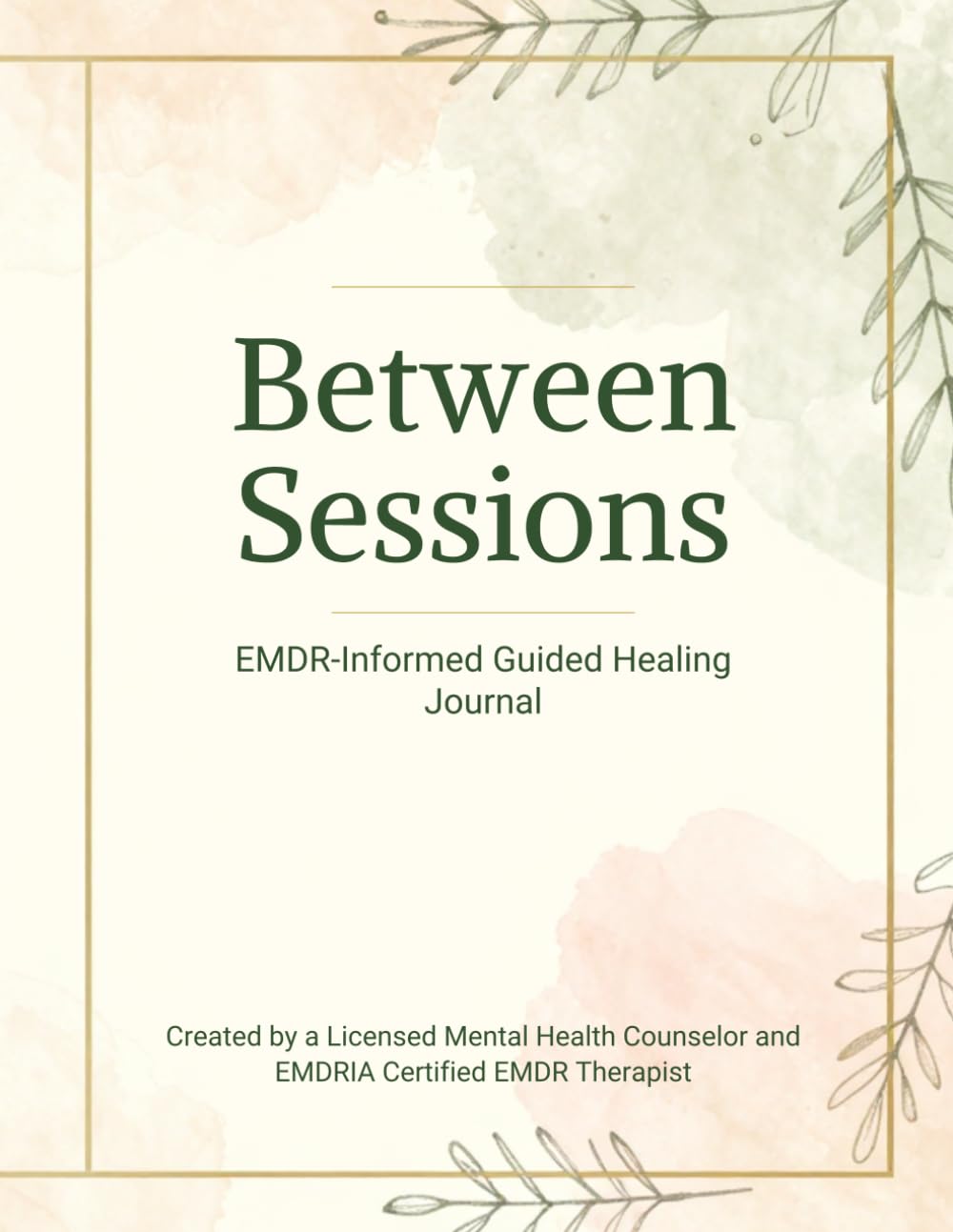 capítulo por capítulo baixar Between Sessions: EMDR-Informed Guided Healing Journal