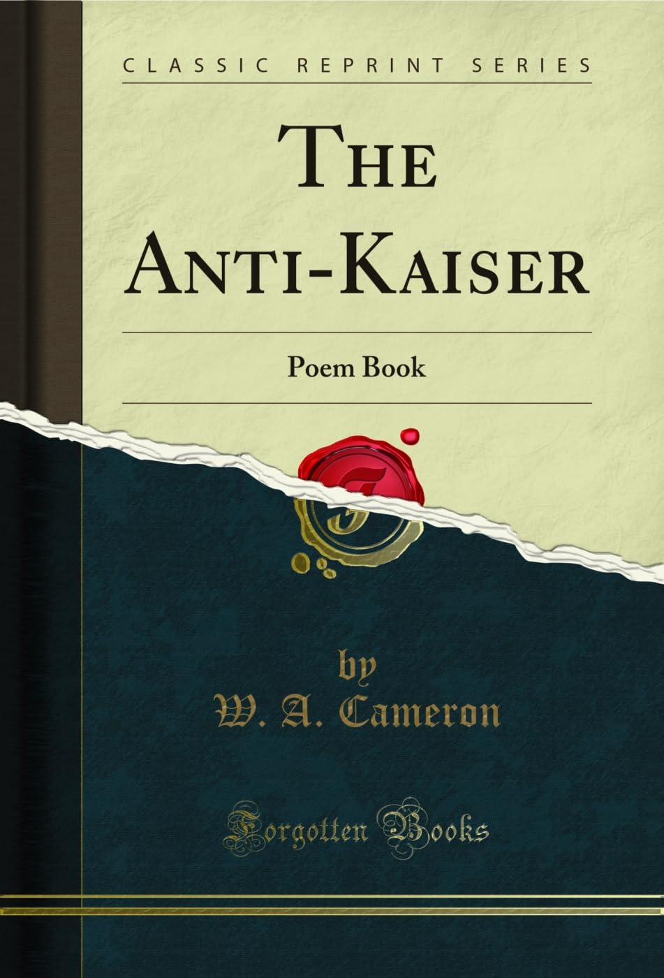 ler totalmente The Anti-Kaiser: Poem Book (Classic Reprint) (English Edition)