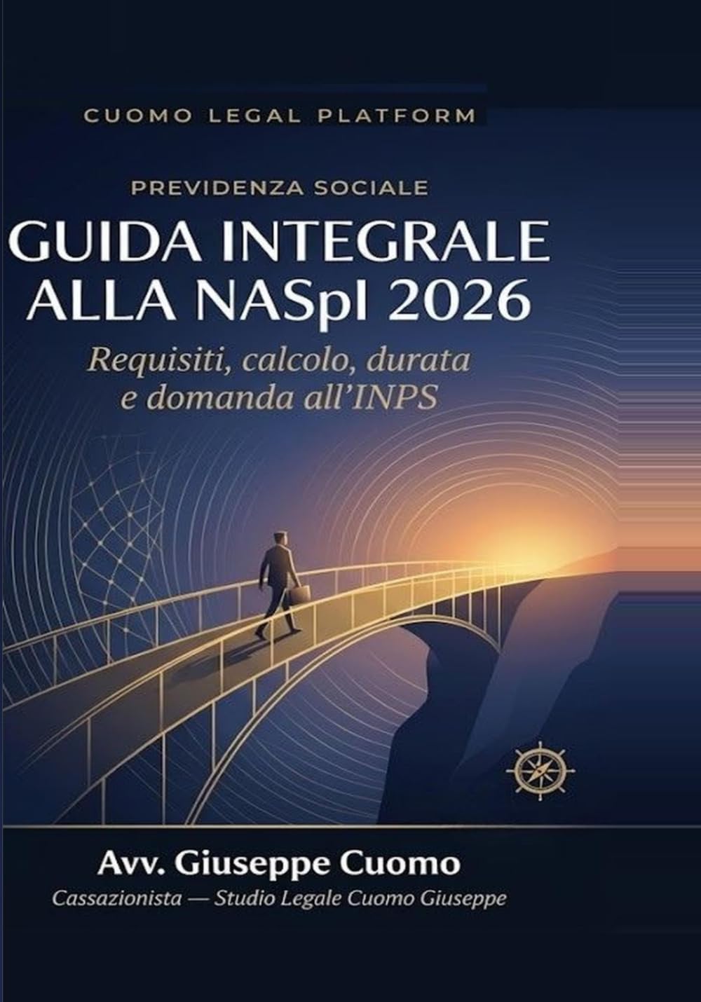 capítulo por capítulo baixar Guida Integrale alla NASpI 2026: La Nuova Assicurazione Sociale per l'Impiego: requisiti, calcolo, durata, domanda all'INPS e tutele processuali... e della Previdenza Sociale) (Italian Edition)