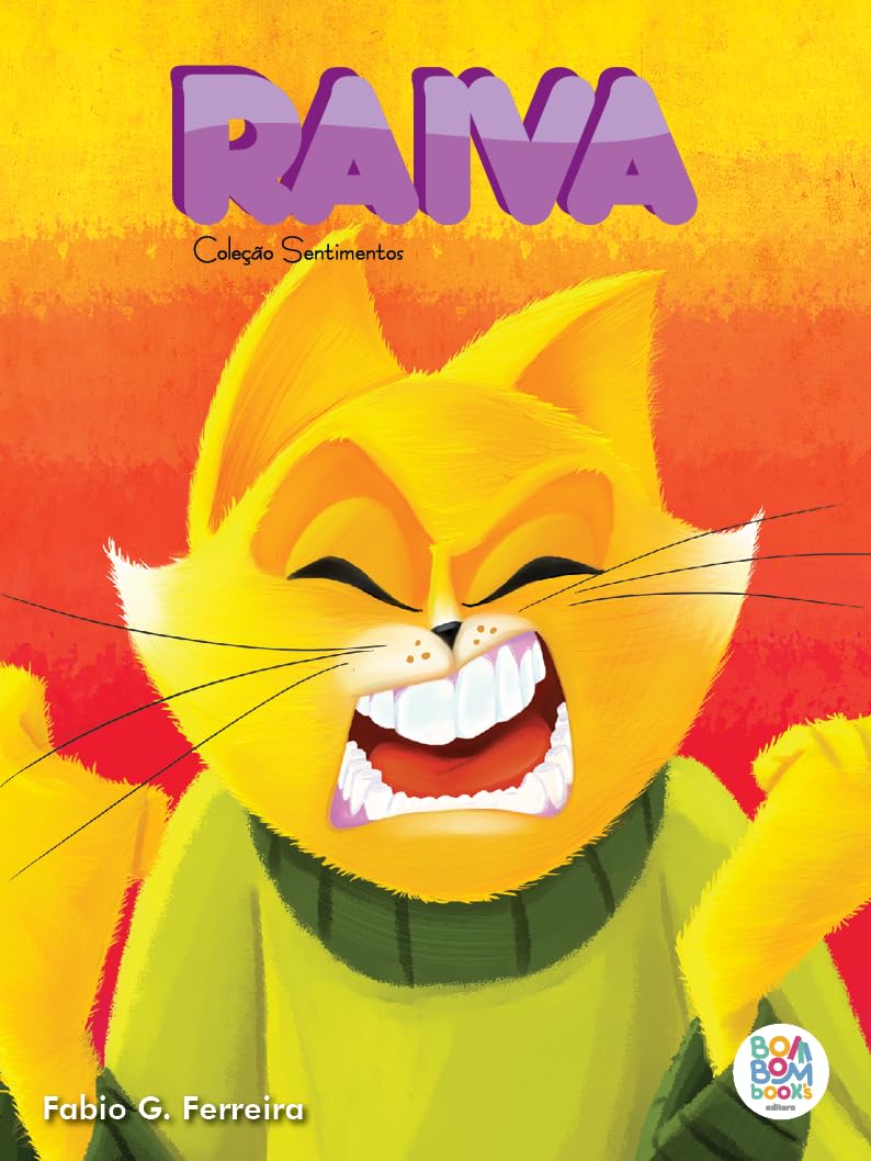 Sentimentos. Raiva