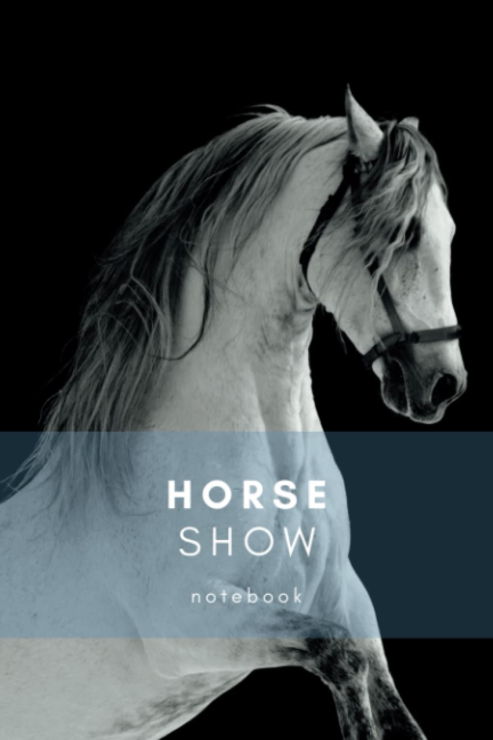 ler totalmente Horse Show Notebook: A beautiful horse show journal for competitions | Nutrition, fitness and exercise diary for the show horse | Horse care notebook