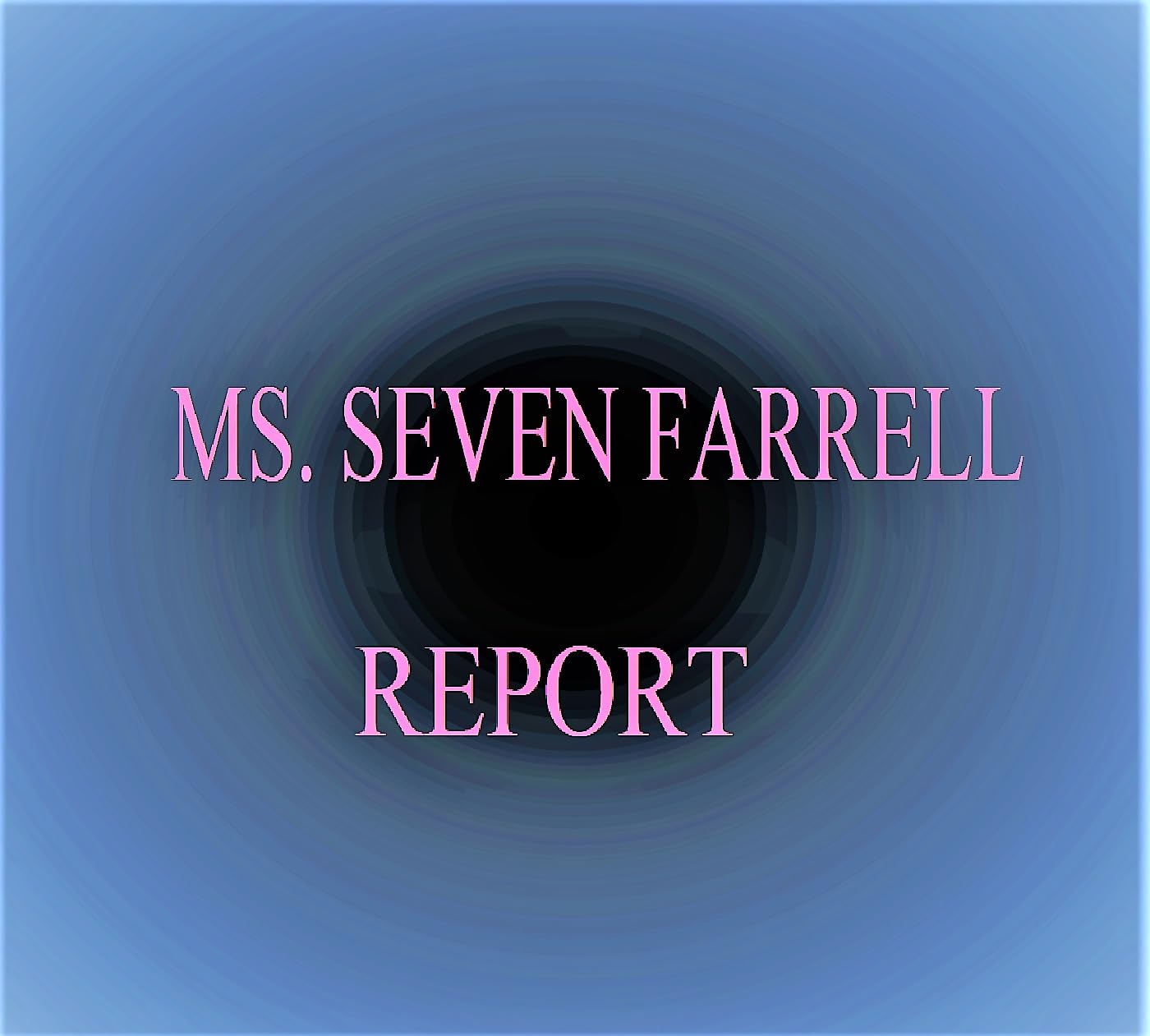 ler totalmente Ms. Seven Farrell Report (English Edition)