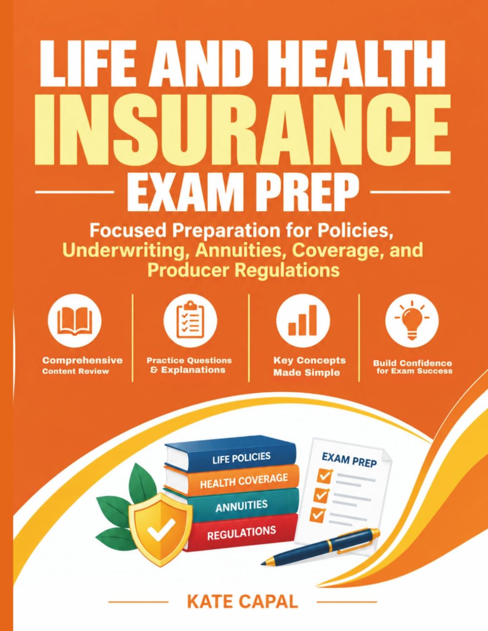 capítulo por capítulo baixar Life and Health Insurance Exam Prep: Focused Preparation for Policies, Underwriting, Annuities, Coverage, and Producer Regulations