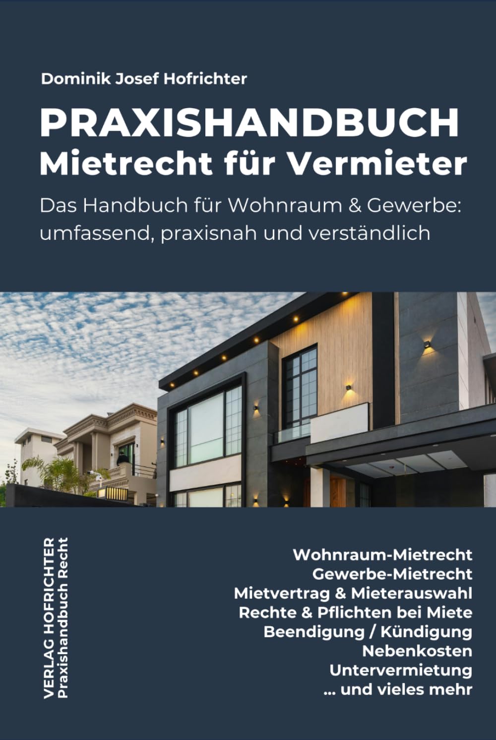 Praxishandbuch Mietrecht für Vermieter: Das Handbuch für Wohnraum & Gewerbe: umfassend, praxisnah und verständlich (German Edition) baixar o livro de graça