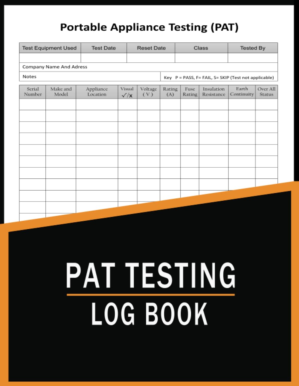 ler totalmente Pat Testing Log Book: Portable Appliance Testing Log Book | Equipment for PAT Tester | Testing of Electrical Equipment For Businesses, Schools,... Record More than 2000 Entries - 120 Pages.