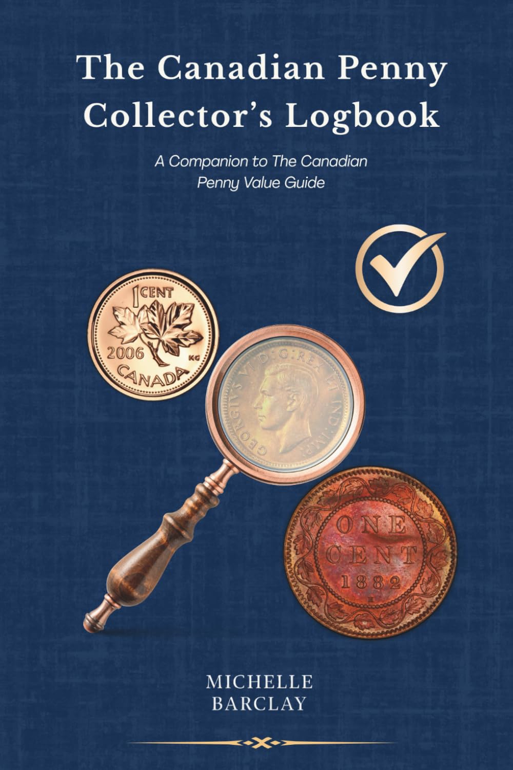 ler totalmente The Canadian Penny Collector’s Logbook: A Companion to The Canadian Penny Value Guide
