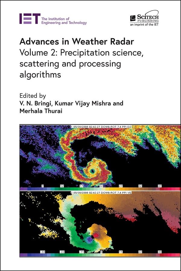 Advances in Weather Radar: Precipitation Science, Scattering and Processing Algorithms: Volume 2 baixar o livro de graça