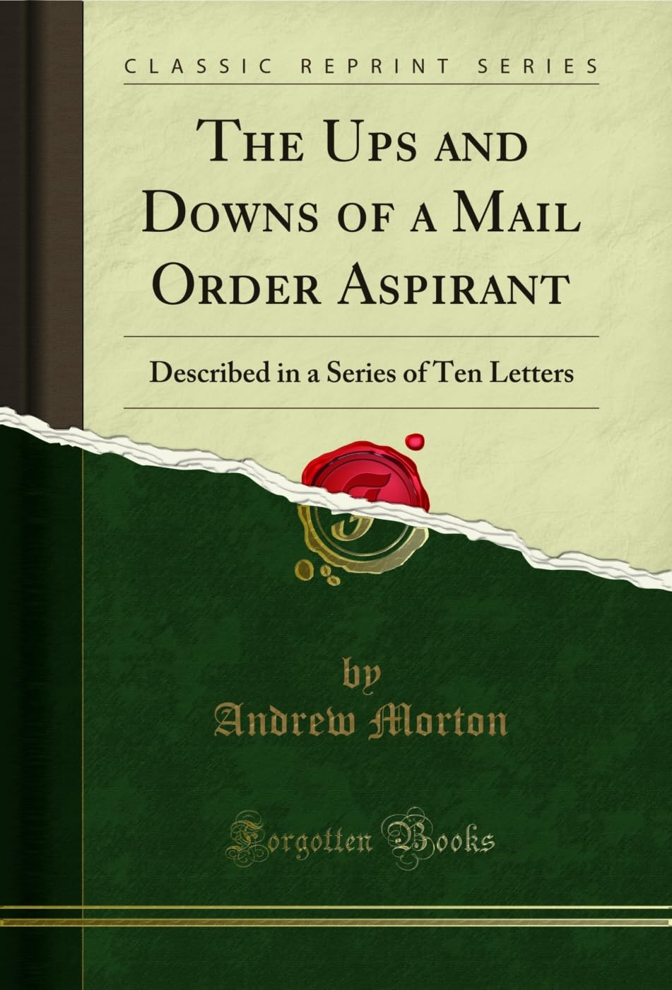 capítulo por capítulo baixar The Ups and Downs of a Mail Order Aspirant: Described in a Series of Ten Letters (Classic Reprint) (English Edition)