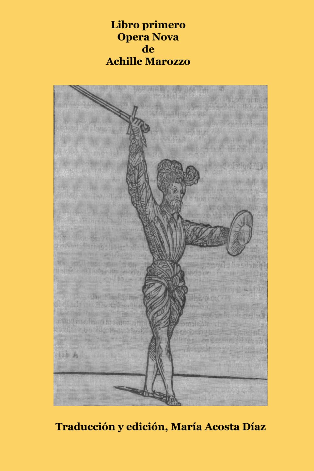 Libro primero: Opera Nova de Achille Marozzo (Spanish Edition) baixar o livro de graça