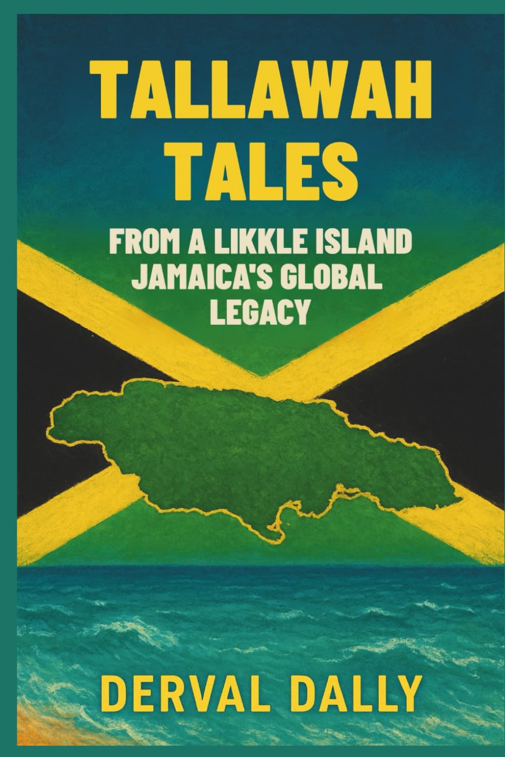 Tallawah Tales from a Likkle Island: Jamaica's Global Legacy baixar o livro de graça