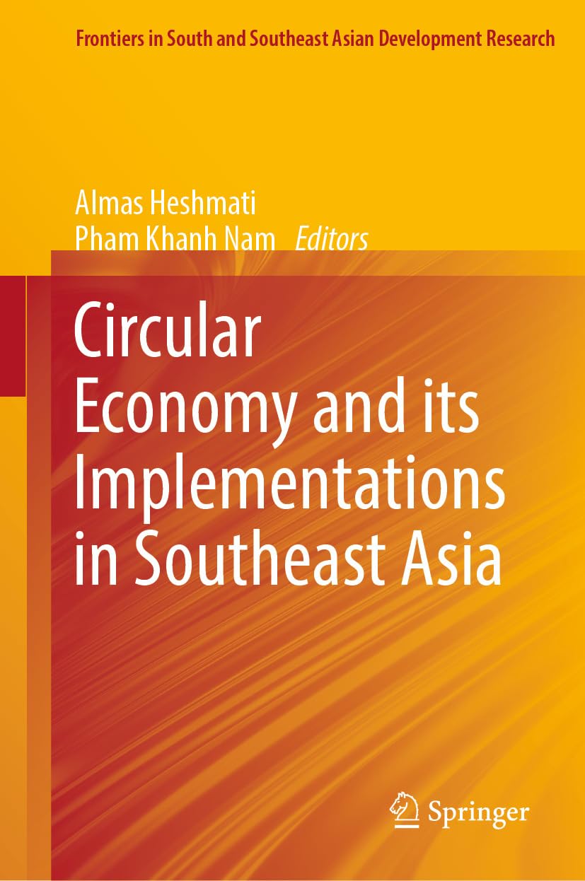 Circular Economy and its Implementations in Southeast Asia (Frontiers in South and Southeast Asian Development Research) (English Edition) baixar livro de graça